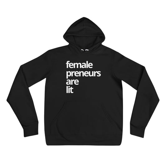 femalepreneurs are lit hoodie