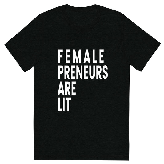 Femalepreneurs Are Lit!
