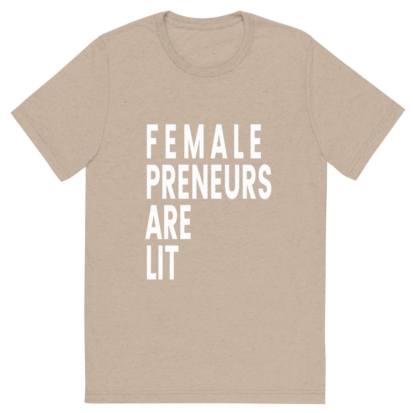 Femalepreneurs Are Lit!
